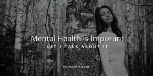 Mental Health is Imporant